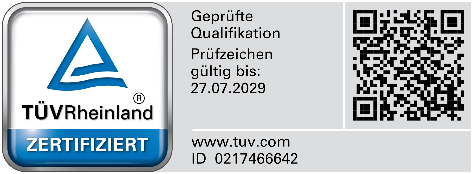 TÜV Rheinland Prüfzeichen – Geprüfte Qualifikation, ID 0217466642, gültig bis 27.07.2029